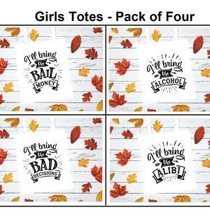 Canvas Tote Bag - 4 Pk -Girls Night / Girls Trip / Bachelorette